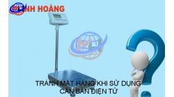 Tránh mất hàng khi sử dụng cân bàn điện tử